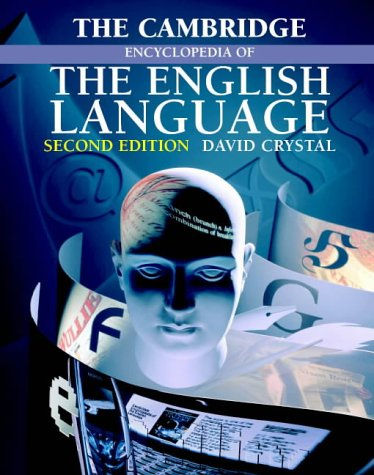 The Cambridge Engcyclopedia of the English Language
