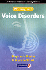 Working with Voice Disorders