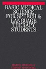 Basic Medical Science for Speech and Language Therapy Students